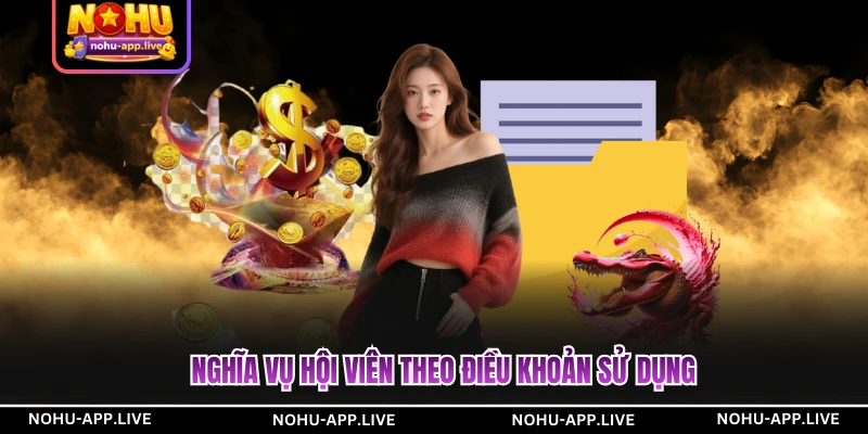 Nghĩa vụ hội viên theo điều khoản sử dụng